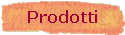 Prodotti