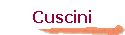 Cuscini