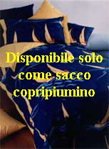 Disponibile solo
come sacco
copripiumino